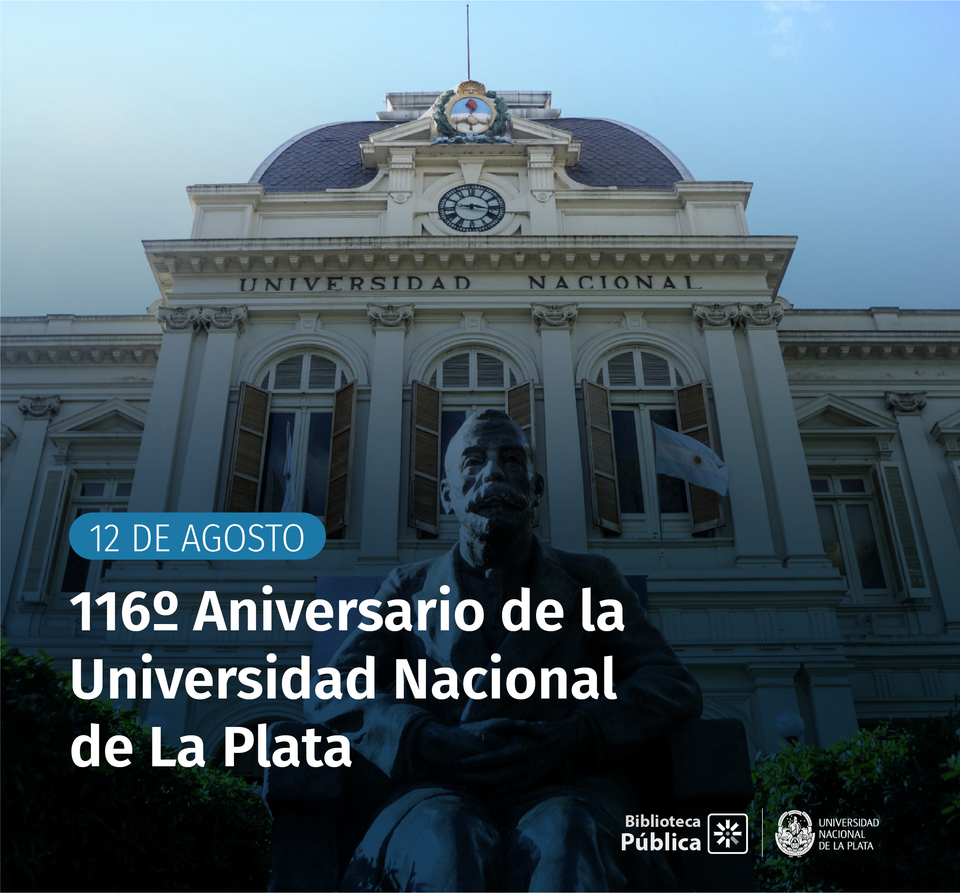 116º aniversario de la UNLP