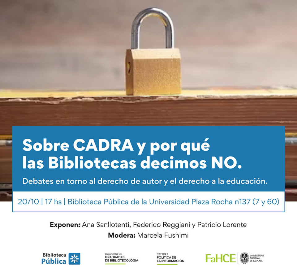 Sobre CADRA y por qué las Bibliotecas decimos NO: Debates en torno al derecho de autor y el derecho a la educación