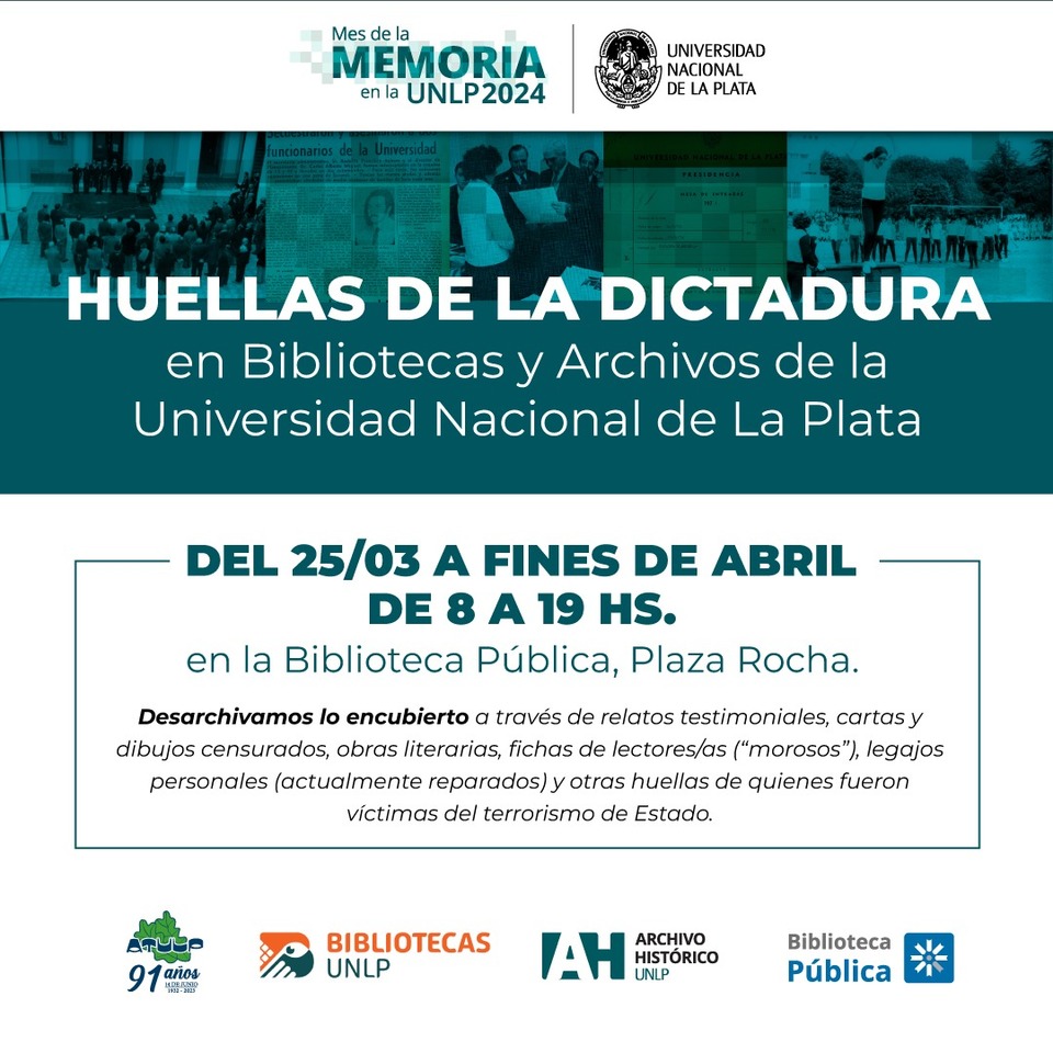 Huellas de la dictadura en Bibliotecas y Archivos de la Universidad Nacional de La Plata