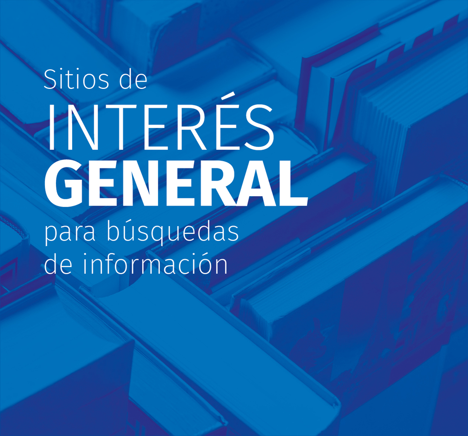 Sitios de Interés General para búsqueda y descarga de material e información