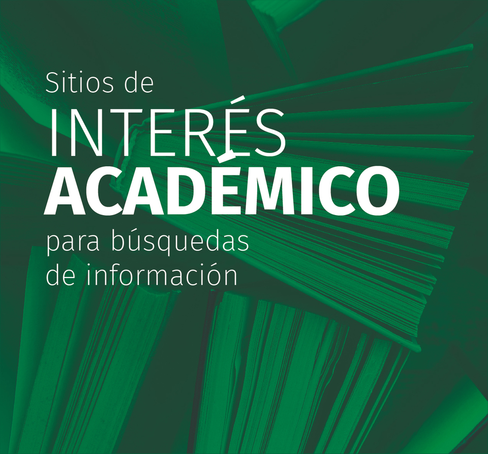 Sitios de Interés Académico para búsqueda y descarga de material e información