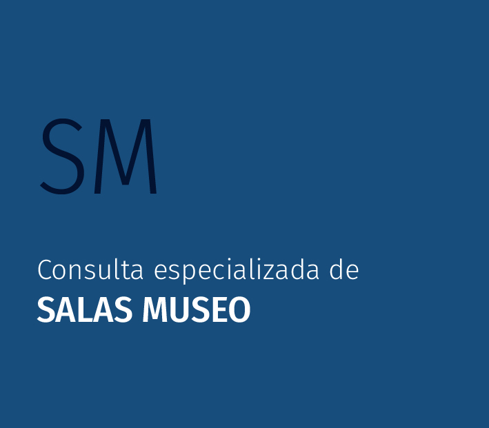 Consulta especializada a SALAS MUSEO