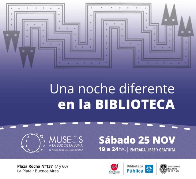Una noche diferente en la Biblioteca Una noche diferente en la Biblioteca