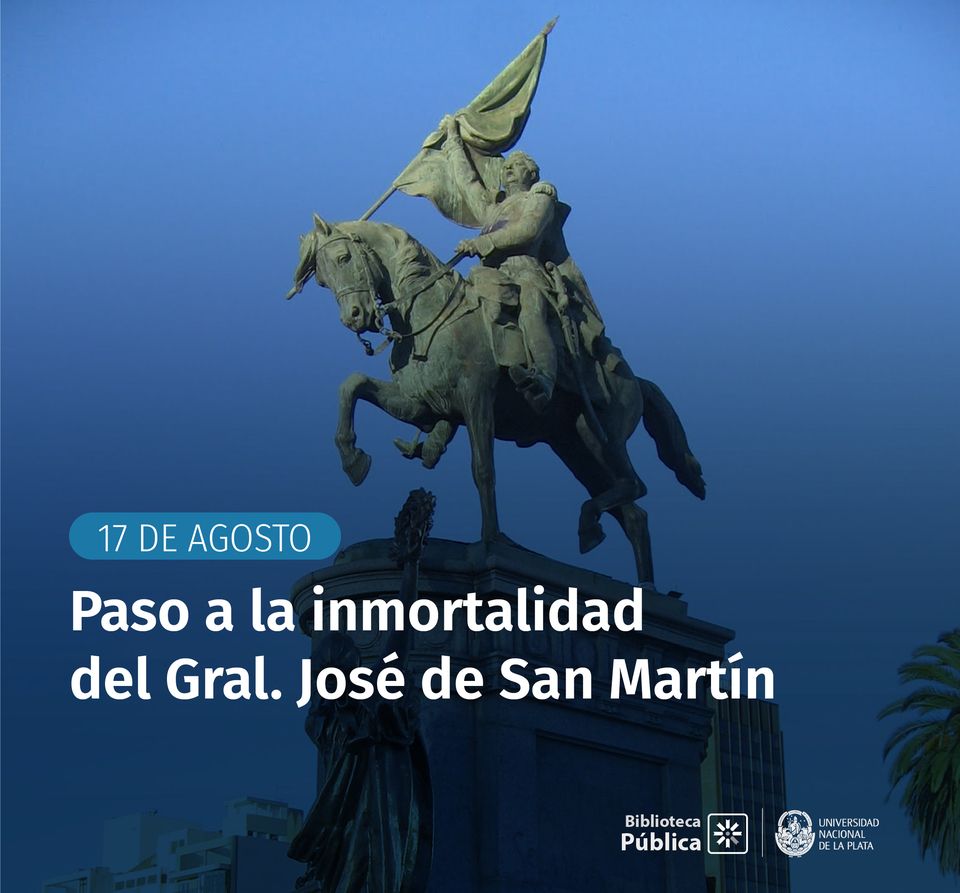 Paso a la inmortalidad del General José de San Martín